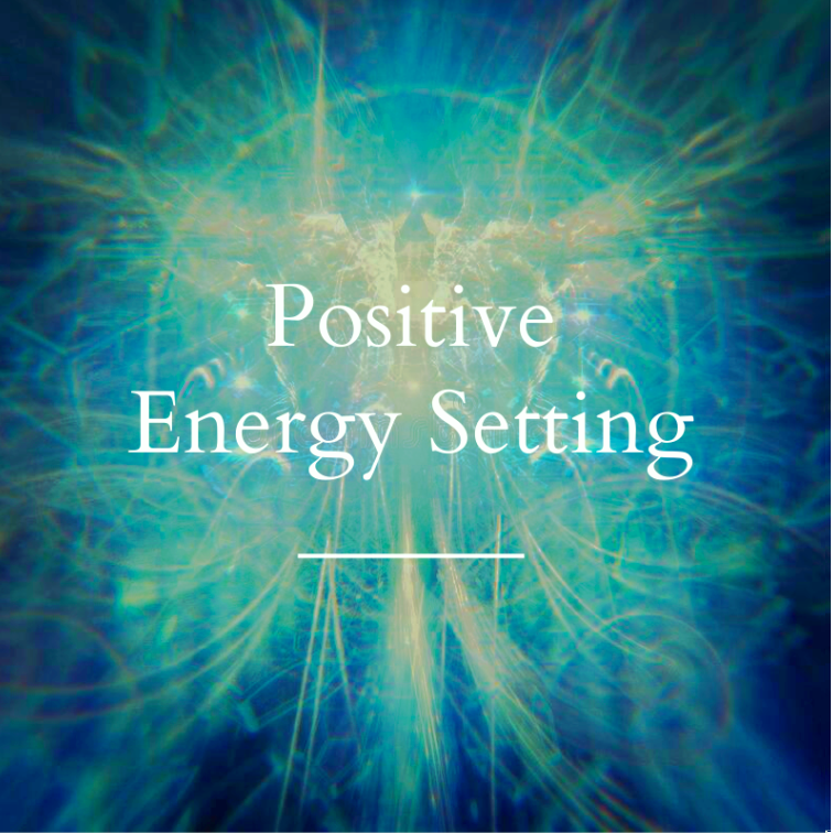 Positive Energy Setting