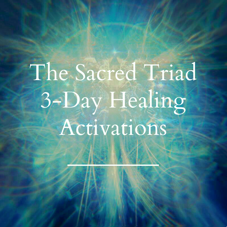 Sacred Triad Healing Activations